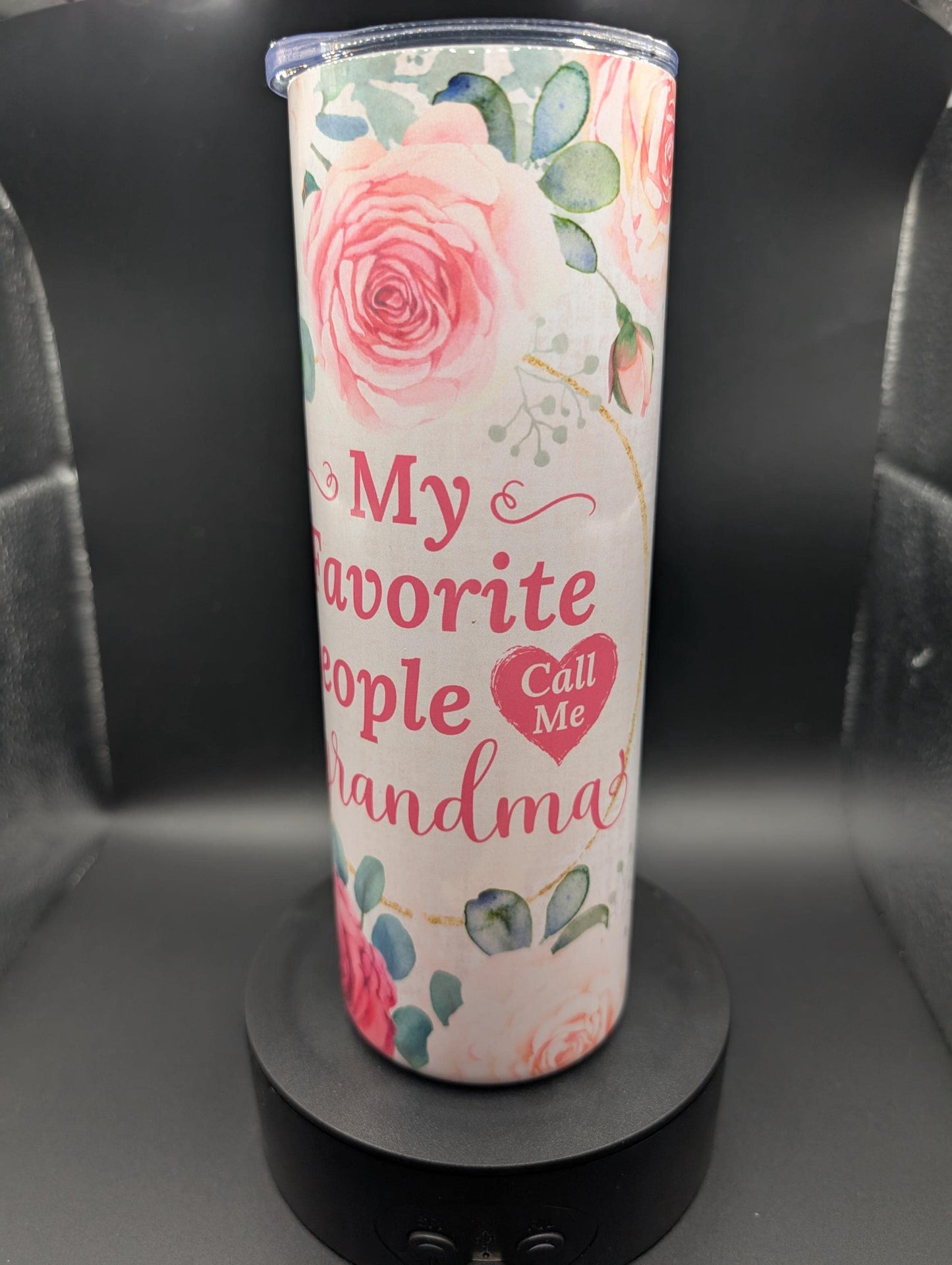 My favorite people call me Grandma Tumbler